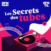 Podcast Les secrets des tubes