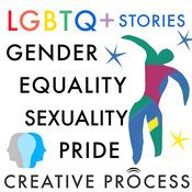 Podcast LGBTQ+ Stories: The Creative Process: Gender, Equality, Gay, Lesbian, Queer, Bisexual, Homosexual, Trans Creatives Talk LGBTQ Rights