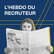 Podcast L'hebdo du recruteur