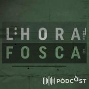 Podcast L'hora fosca