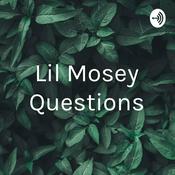 Podcast Lil Mosey Questions