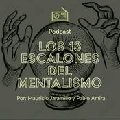 Podcast Los 13 Escalones del Mentalismo