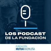 Podcast Los Podcast de la Fundación - FMM