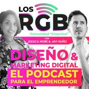 Podcast Los RGB | Diseño & Marketing Digital, El Podcast para el Emprendedor