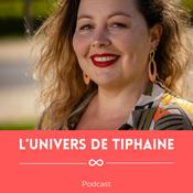 Podcast L’Univers de Tiphaine