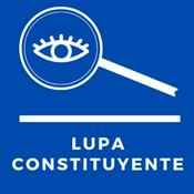 Podcast Lupa Constituyente