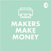 Podcast Makers Make Money