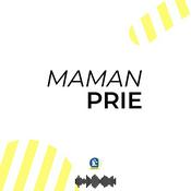 Podcast Maman prie