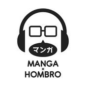 Podcast Manga x Hombro