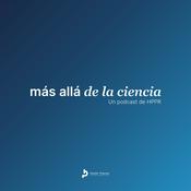 Podcast Más allá de la ciencia