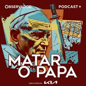 Podcast Matar o Papa