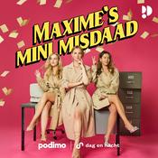 Podcast Maxime's Mini Misdaad