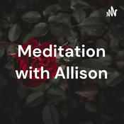 Podcast Meditation with Allison