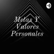 Podcast Metas Y Valores Personales