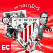 Podcast Mil Veces Campeón. La historia del Athletic Club