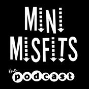 Podcast Mini Misfits