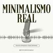 Podcast Minimalismo Real