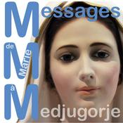 Podcast MMM, Message de Marie à Medjugorje