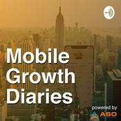 Podcast Mobile Growth Diaries