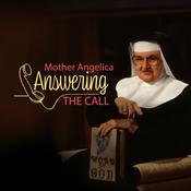 Podcast Mother Angelica Answering the Call