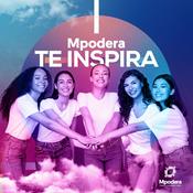 Podcast Mpodera Te Inspira