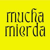 Podcast Mucha mierda