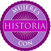 Podcast Mujeres con Historia