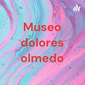 Podcast Museo dolores olmedo