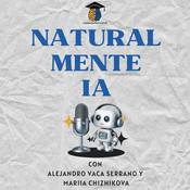 Podcast Naturalmente IA