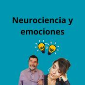 Podcast Neurociencia y emociones