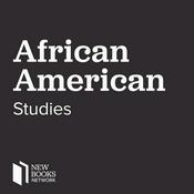 Podcast New Books in African American Studies