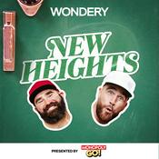 Podcast New Heights with Jason & Travis Kelce