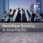 Podcast NextWave Banking in Asia-Pacific