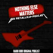 Podcast Nothing Else Matters! Der Metallica-Podcast bei RADIO BOB!