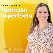 Podcast Nutrición Imperfecta