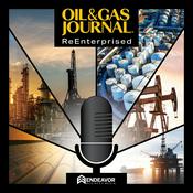 Podcast Oil & Gas Journal ReEnterprised