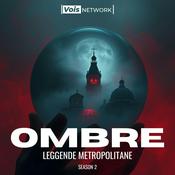 Podcast Ombre - Leggende Metropolitane