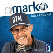 Podcast On the Mark Golf Podcast