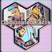 Podcast Opinionated Facts