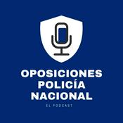 Podcast Oposiciones Policía Nacional