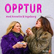 Podcast Opptur med Annette og Ingeborg