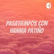 Podcast Pasatiempos con Hannia Patiño