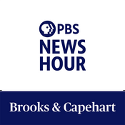 Podcast PBS News Hour - Brooks and Capehart