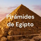 Podcast Pirámides de Egipto