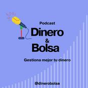 Podcast Podcast de Dinero y Bolsa