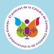 Podcast Podcast de la Cátedra de Cambio Climático de la Universidad de Oviedo - CuCC