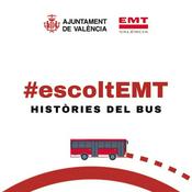 Podcast Podcast #EscoltEMT - Històries del bus