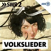 Podcast SWR2 Volkslieder