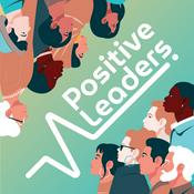 Podcast Positive Leaders Podcast