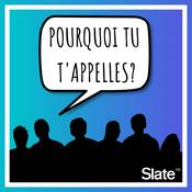 Podcast Pourquoi tu t'appelles?